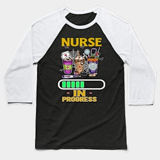 Nurse in progress Baseball T-Shirt